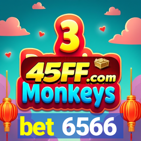 bet 6566